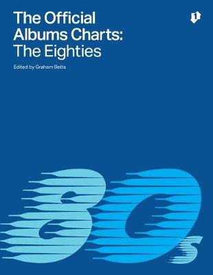 Book cover for The Official Albums Charts - The Eighties