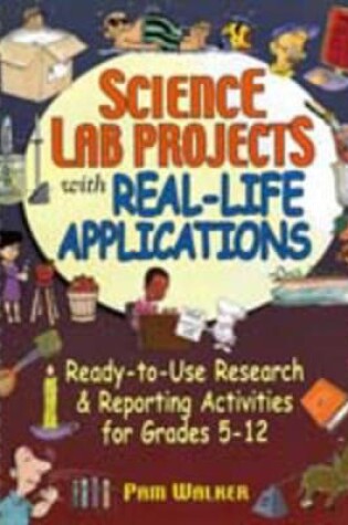 Cover of Science Lab Projects Real Lif
