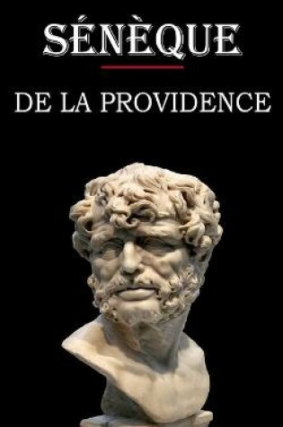 Cover of De la providence (Seneque)