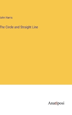 Book cover for The Circle and Straight Line