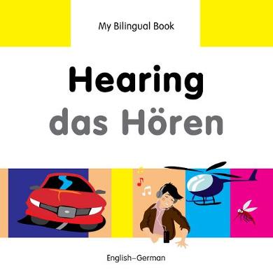 Book cover for My Bilingual Book -  Hearing (English-German)