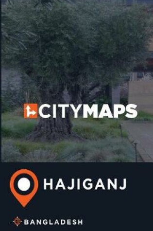 Cover of City Maps Hajiganj Bangladesh