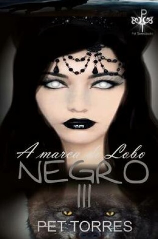 Cover of A Marca Do Lobo Negro III
