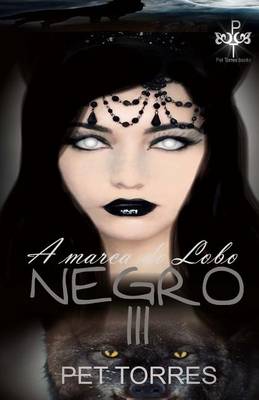 Book cover for A Marca Do Lobo Negro III