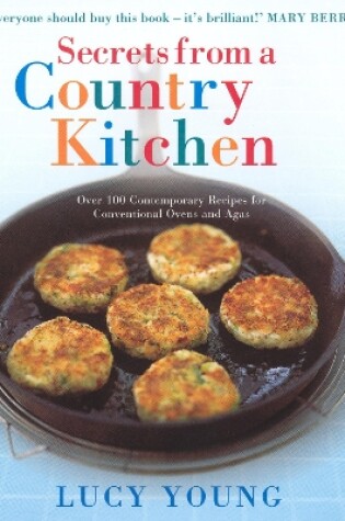 Cover of Secrets from a Country Kitchen