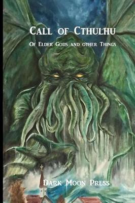 Book cover for Call of Cthulhu of Elder Gods and Other Things