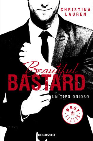 Cover of Beautiful Bastard: Un tipo odioso / Beautiful Bastard
