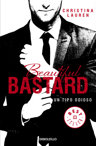 Cover of Beautiful Bastard: Un tipo odioso / Beautiful Bastard