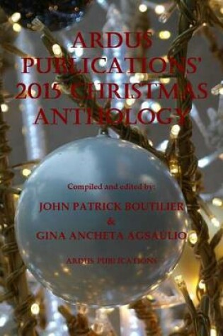 Cover of Ardus Publications' 2015 Christmas Anthology