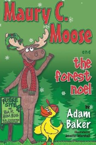 Cover of Maury C. Moose And The Forest Noel