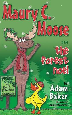 Book cover for Maury C. Moose And The Forest Noel