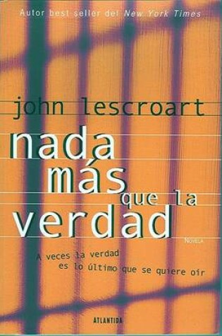 Cover of Nada Mas Que La Verdad