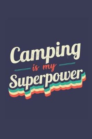 Cover of Camping Is My Superpower