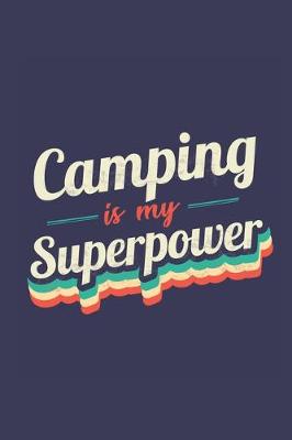 Book cover for Camping Is My Superpower