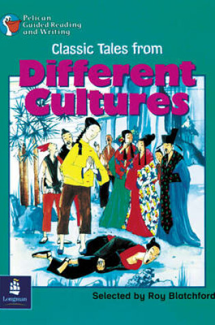 Cover of Classic Tales from other Cultures Year 6, 6 x Reader 4 and Teacher's Book 4
