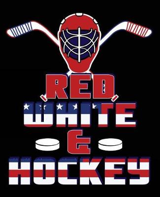 Book cover for Red White & Hockey