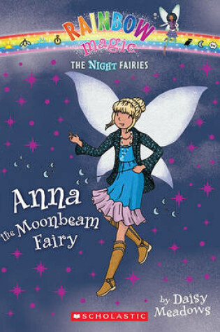 Cover of Night Fairies #6: Anna the Moonbeam Fairy
