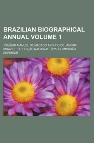 Cover of Brazilian Biographical Annual Volume 1