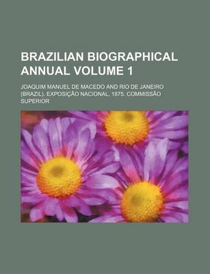 Book cover for Brazilian Biographical Annual Volume 1