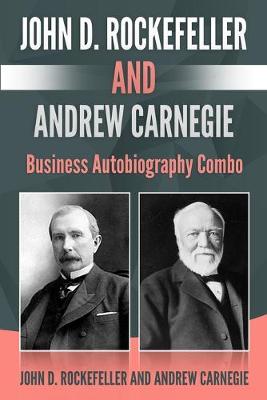Book cover for John D. Rockefeller and Andrew Carnegie