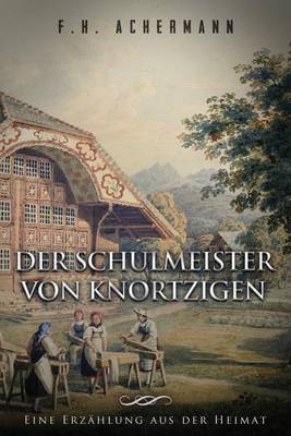 Book cover for Der Schulmeister Von Knortzigen