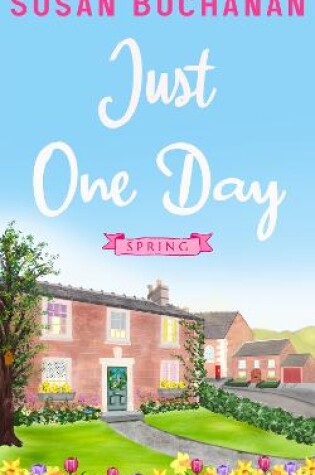Cover of Just One Day - Spring