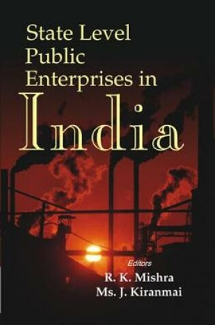 Cover of State Level Public Enterprises in India