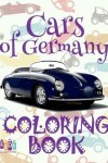 Book cover for &#9996; Cars of Germany &#9998; Car Coloring Book for Boys &#9998; Coloring Book 6 Year Old &#9997; (Coloring Book Mini) Boys Coloring Book