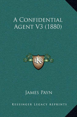 Cover of A Confidential Agent V3 (1880)