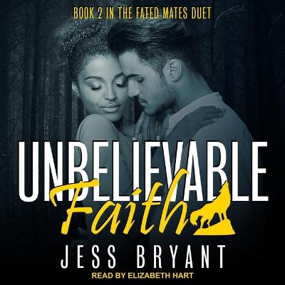Book cover for Unbelievable Faith