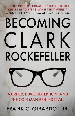 Book cover for Becoming Clark Rockefeller