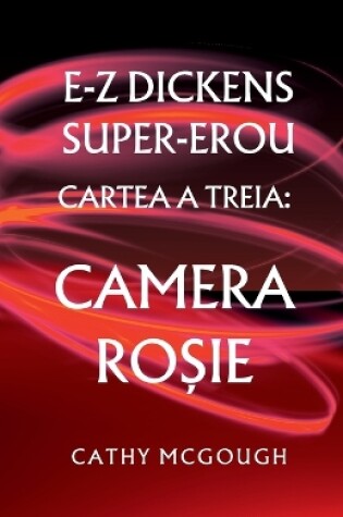 Cover of E-Z Dickens Super-Erou Cartea a Treia