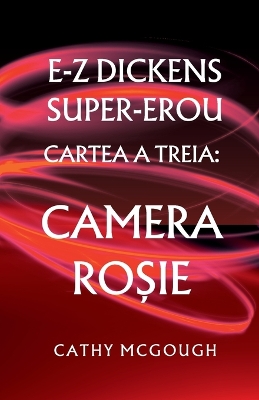 Book cover for E-Z Dickens Super-Erou Cartea a Treia