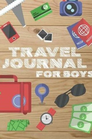 Cover of Travel Journal for Boys