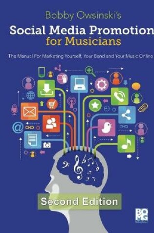 Cover of Social Media Promotion For Musicians - Second Edition