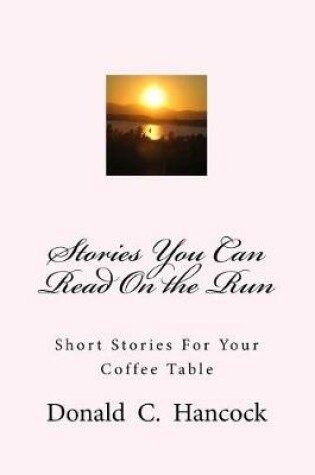 Cover of Stories You Can Read On the Run