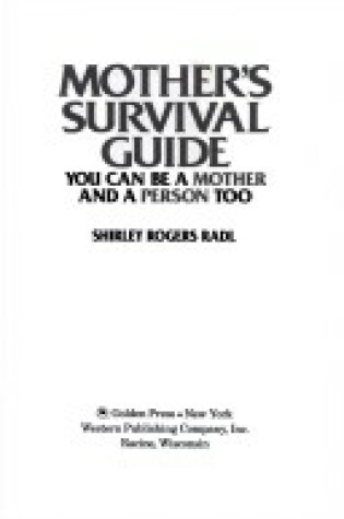 Cover of Mother's Survival Guide