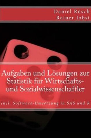 Cover of Aufgaben Und Loesungen Zur Statistik Fuer Wirtschafts- Und Sozialwissenschaften