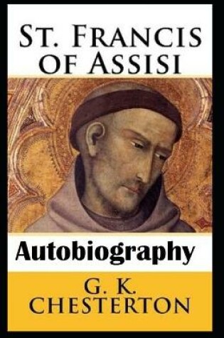 Cover of St. Francis of Assisi (Annotaed Edition)