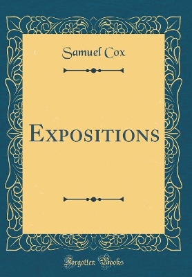 Book cover for Expositions (Classic Reprint)