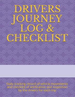 Book cover for Drivers Journey Log & Checklist