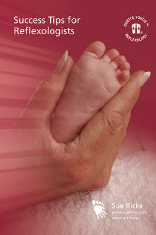 Cover of Success Tips for Reflexologists