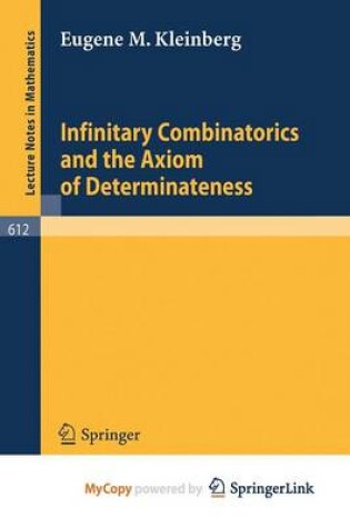 Cover of Infinitary Combinatorics and the Axiom of Determinateness