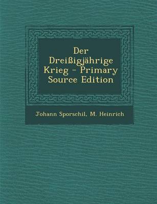 Book cover for Der Dreissigjahrige Krieg - Primary Source Edition