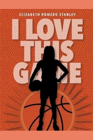 Cover of I Love This Game