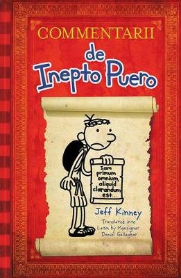 Cover of Commentarii De Inepto Puero / Diary of a Wimpy Kid