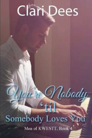 Cover of You're Nobody Til Somebody Loves You