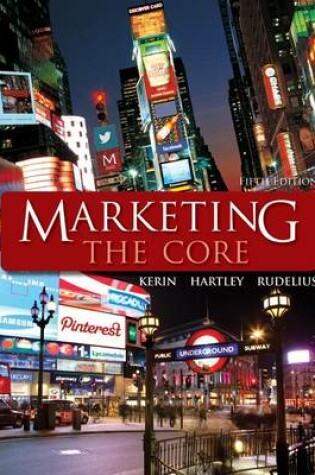 Cover of Marketing: The Core with Connectplus Access Card