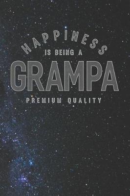 Book cover for Happiness Is Being A Grampa Premium Quality