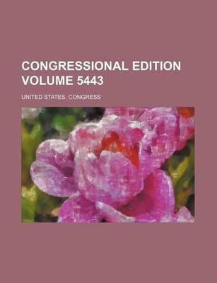 Book cover for Congressional Edition Volume 5443